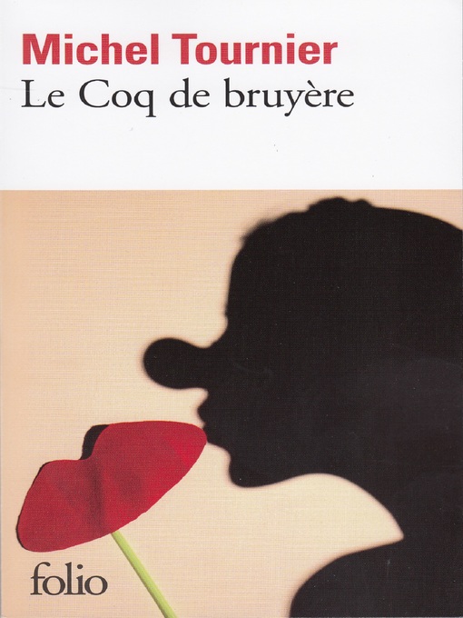 Title details for Le Coq de bruyère by Michel Tournier - Available